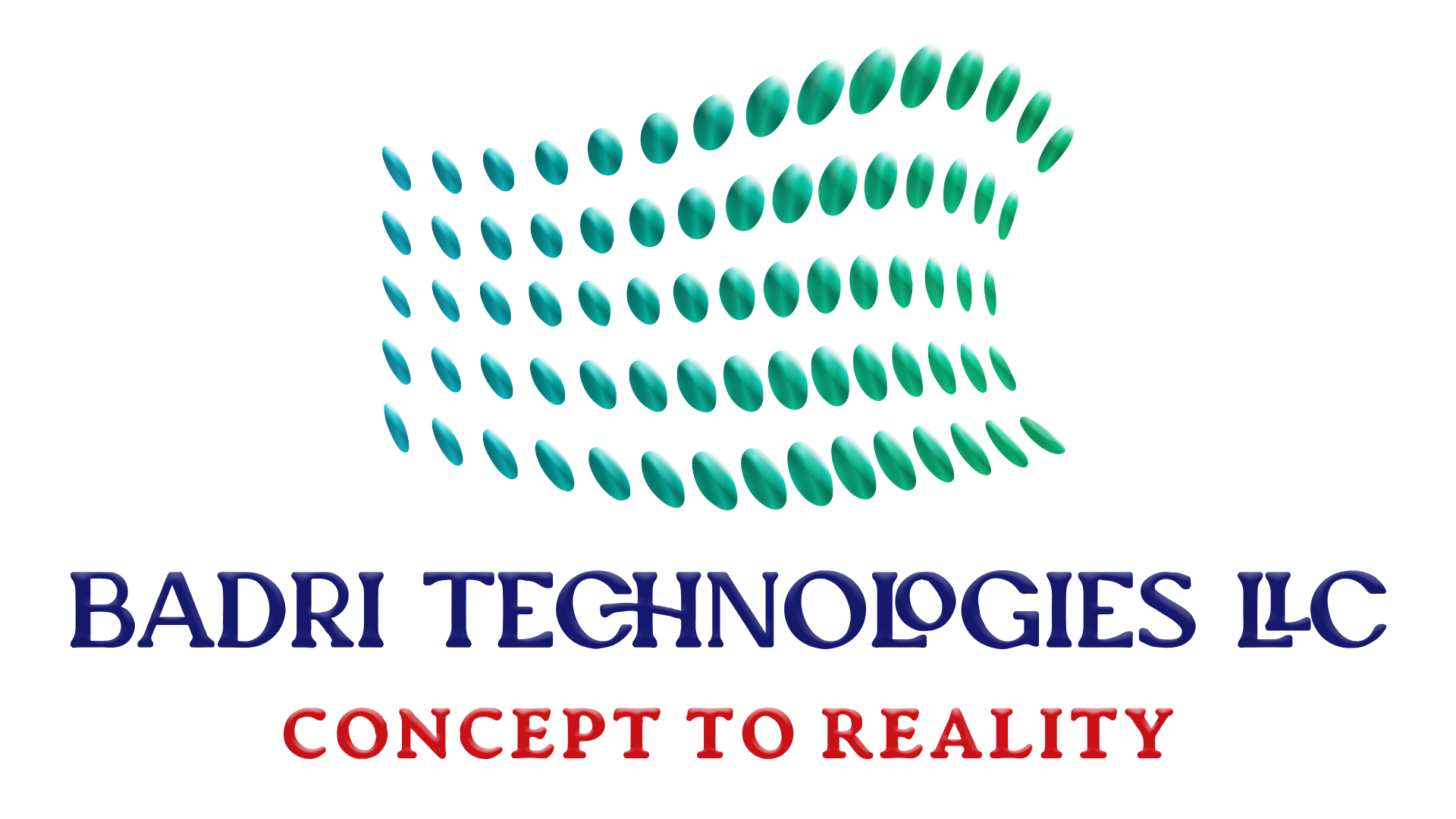 Badri Technologies LLC I  Concept  to Reality